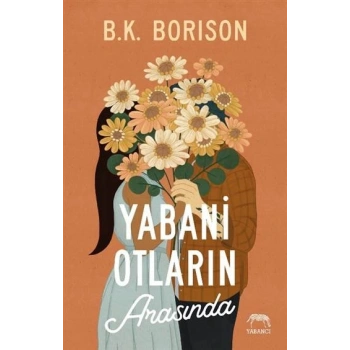 Yabani Otların Arasında