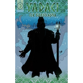 Yadacı - İlk Karşılaşma