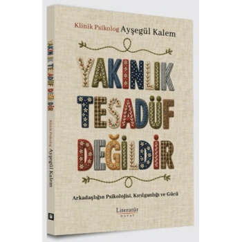 Yakınlık Tesadüf Değildir