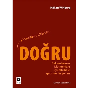 Yaklaşık Olarak Doğru