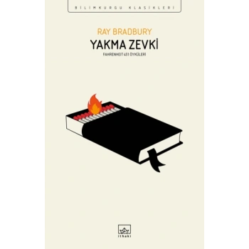 Yakma Zevki: Fahrenheit 451 Öyküleri