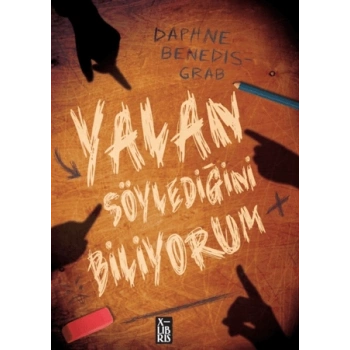 Yalan Söylediğini Biliyorum