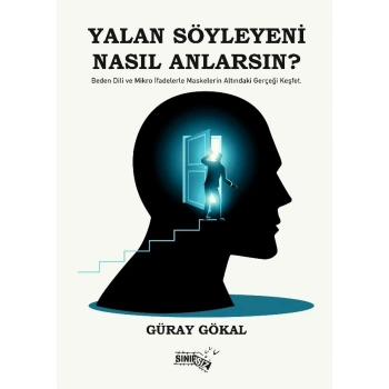 Yalan Söyleyeni Nasıl Anlarsın?