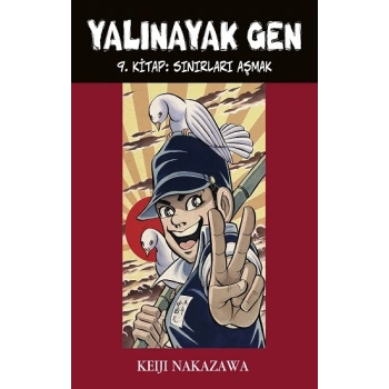 Yalınayak Gen - 9 Sınırları Aşmak