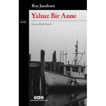 Yalnız Bir Anne
