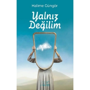 Yalnız Değilim
