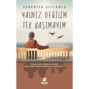 Yalnız Değilim Tek Başımayım