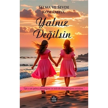 Yalnız Değilsin