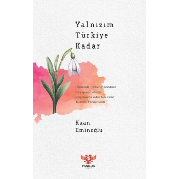 Yalnızım Türkiye Kadar