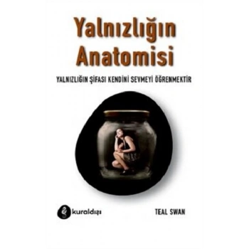 Yalnızlığın Anotomisi