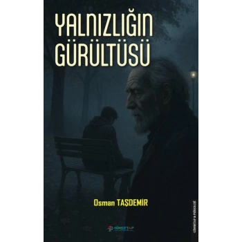 Yalnızlığın Gürültüsü