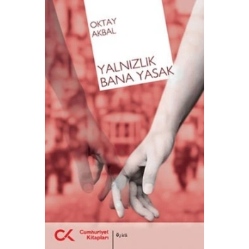 Yalnızlık Bana Yasak