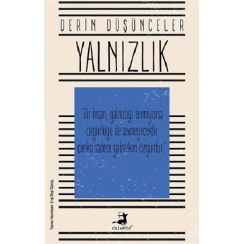Yalnızlık - Derin Düşünceler