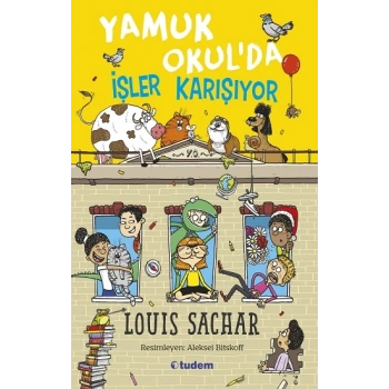 Yamuk Okulda İşler Karışıyor