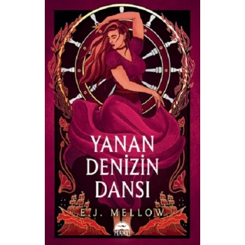 Yanan Denizin Dansı (Ciltli)