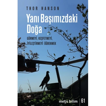 Yanı Başımızdaki Doğa