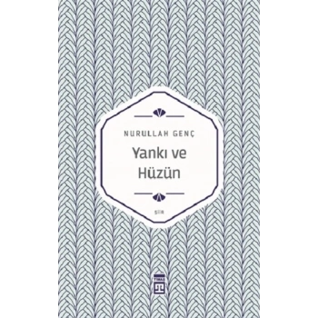 Yankı ve Hüzün