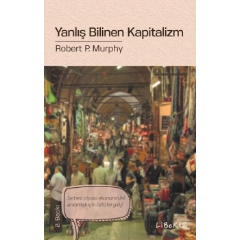 Yanlış Bilinen Kapitalizm