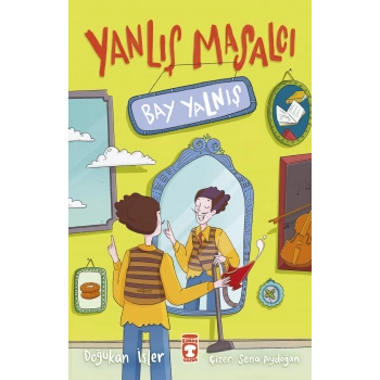 Yanlış Masalcı Bay Yalnış