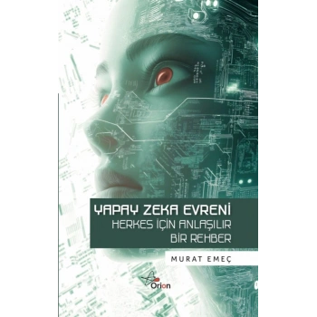 Yapay Zeka Evreni - Herkes İçin Yapay Zeka