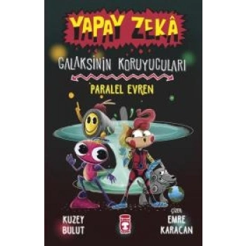 Yapay Zeka Galaksinin Koruyucuları - Paralel Evren (Ciltli)