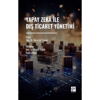 Yapay Zeka İle Dış Ticaret Yönetimi