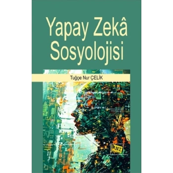Yapay Zeka Sosyolojisi