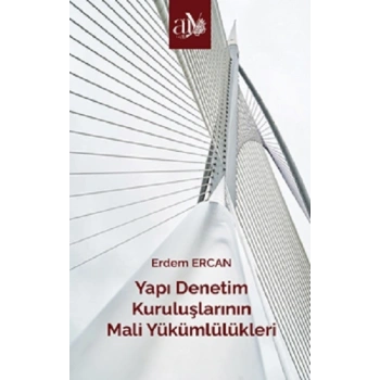 Yapı Denetim Kuruluşlarının Mali Yükümlülükleri