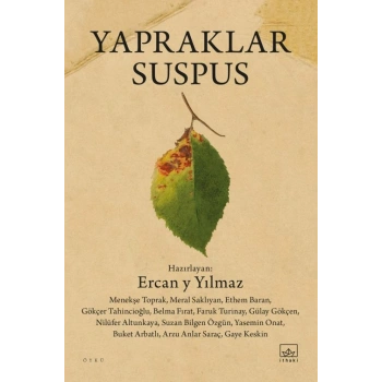 Yapraklar Suspus / Acı Harita Seçkisi 2