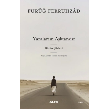 Yaralarım Aşktandır