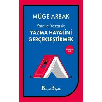 Yaratıcı Yazarlık - Yazma Hayalini Gerçekleştirmek
