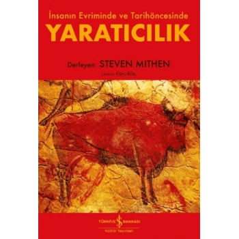 Yaratıcılık – İnsanın Evriminde ve Tarihöncesinde