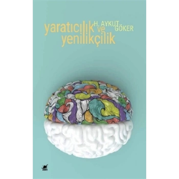 Yaratıcılık ve Yenilikçilik