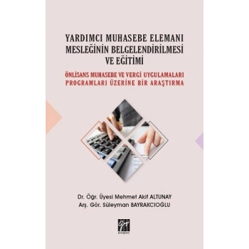 Yardımcı Muhasebe Elemanı Mesleğinin Belgelendirilmesi ve Eğitimi
