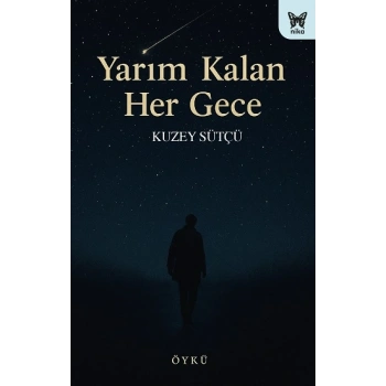 Yarım Kalan Her Gece