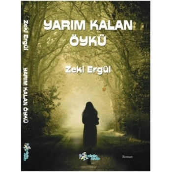 Yarım Kalan Öykü