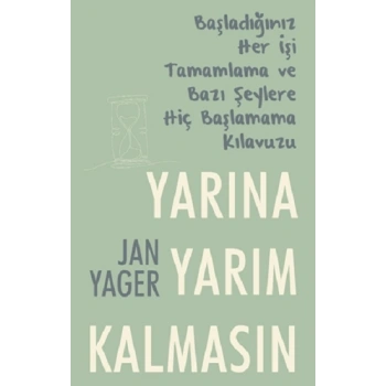 Yarına Yarım Kalmasın