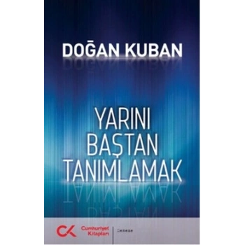 Yarını Baştan Tanımlamak