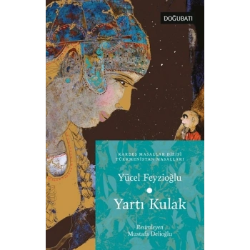 Yartı Kulak Türkmenistan Masalları