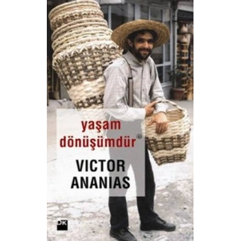 Yaşam Dönüşümdür