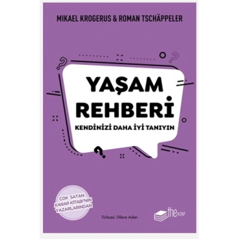 Yaşam Rehberi - Kendinizi Daha İyi Tanıyın