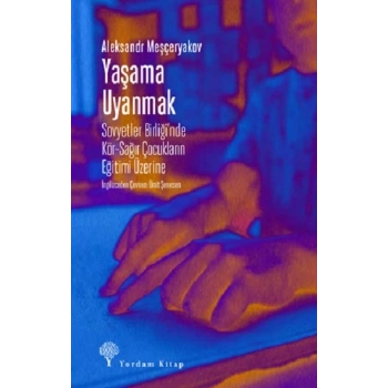 Yaşama Uyanmak