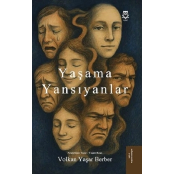Yaşama Yansıyanlar