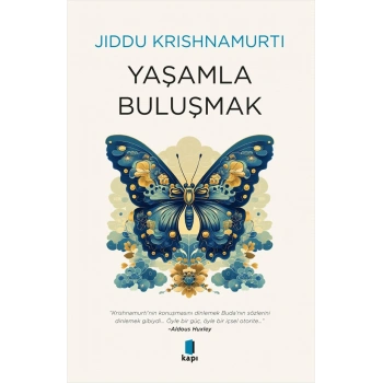 Yaşamla  Buluşmak