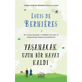 Yaşanacak Uzun Bir Hayat Kaldı