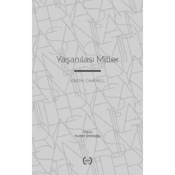 Yaşanılası Mitler