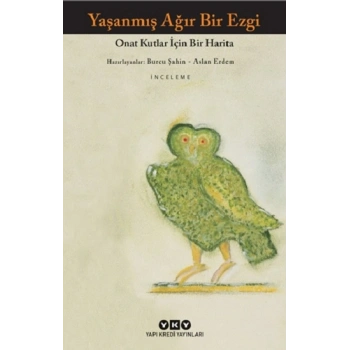 Yaşanmış Ağır Bir Ezgi