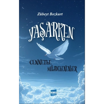 Yaşarken Cennetle Müjdelenenler