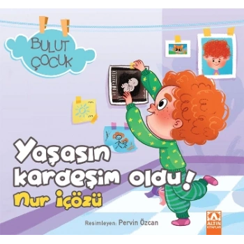 Yaşasın Kardeşim Oldu! - Bulut Çocuk