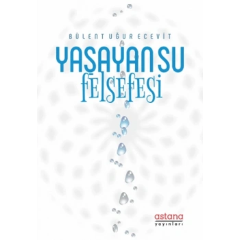 Yaşayan Su Felsefesi